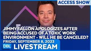 Will Jimmy Fallon Be Canceled For Accusations of a Toxic Work Environment? - DBL | Sept 8, 2023