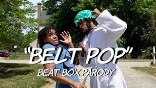 "Belt Pop" But its 1 Hour - Beat Box Parody | by @dtayknown