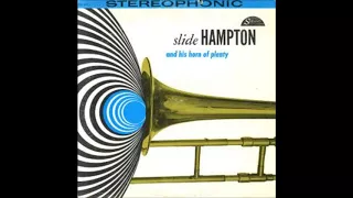 Slide Hampton  - And His Horn of Plenty ( Full Album )