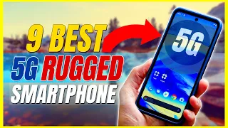 (BEST RUGGED 5G PHONE 2022) Top 9 Best Rugged 5G Phones for 2022 (#1 Surprised ME!)