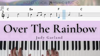 Over The Rainbow - Judy Garland | Piano Tutorial (EASY) | WITH Music Sheet | JCMS
