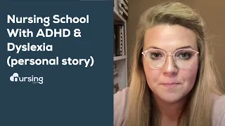 TIPS FOR PASSING NURSING SCHOOL & NCLEX WITH ADHD & DYSLEXIA (TESTIMONIAL)