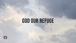 God Our Refuge | Audio Reading | Our Daily Bread Devotional | March 7, 2024