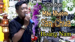 Trích đoạn: Máu Nhuộm Sân Chùa | Hoàng Nam | Trường Sơn AT