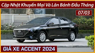 Giá xe Hyundai Accent đầu tháng 03. Vẫn có phiên bản xe Accent dưới 400 triệu rẻ hơn xe City .