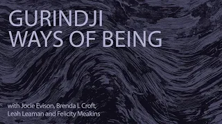 Gurindji Ways of Being