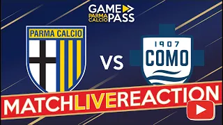 🔴PARMA - COMO| Reazione live tifosi del Parma | PARMAGAMEPASS #SERIEB