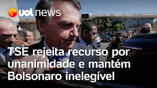 Bolsonaro inelegível: TSE rejeita recurso por unanimidade e mantém inelegibilidade do ex-presidente