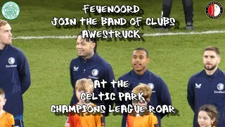 Feyenoord Join Band of Clubs Awestruck at Celtic Park Champions League Roar - Celtic 2 - Feyenoord 1