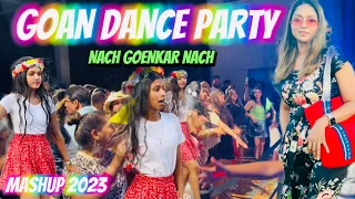 Nach Goenkar Nach ~ Goan Dance Mashup | Latest Konkani Songs 2023 | Konkani Songs 2023 New