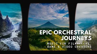 Epic Orchestral Journeys: Inspiring Music for Filmmakers & Games