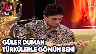 Güler Duman | Türkülerle Gömün Beni | Flash Tv | 10 Mart 2004