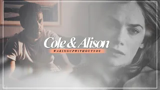 cole & alison | waking up without you