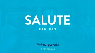 Learn Italian words: Video 6 - Salute and cin cin [1st series] / Basic course