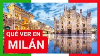 GUÍA COMPLETA ▶ Qué ver en la CIUDAD de MILÁN (ITALIA) 🇮🇹 🌏 Turismo y viaje a Italia