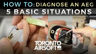 How To Diagnose AEG Basic - TorontoAirsoft.com