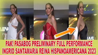 Ingrid Santamaria Preliminary Full Performance REINA HISPANOAMERICANA 2023