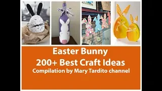 200+ Best Easter Bunny Crafts Ideas Compilation - Spring Decorating Ideas – Easter Decor