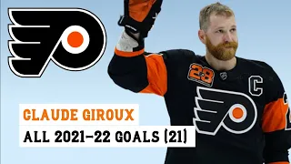 Claude Giroux (#28) All 21 Goals of the 2021-22 NHL Season