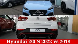 Hyundai i30 N 2022 vs 2018 Comparison  #hyundai