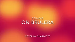 Pomme - On brulera cover by Charlotte