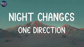 One Direction - Night Changes (Lyrics) | Adele, Ed Sheeran,... (MIX LYRICS)