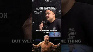 You got to lie to yourself | BJ Penn | FADE ON SITE