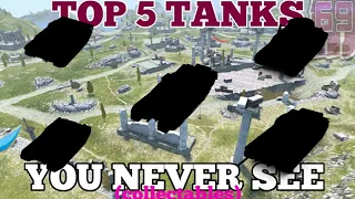 TOP 5 - Collectable tanks you never see!