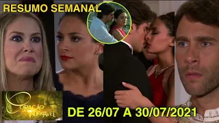 Coração Indomável - 26/07 A 30/07/2021 Resumo Semanal Completo Novela Coração Indomável