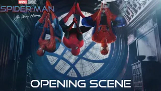 SPIDER-MAN: NO WAY HOME | OPENING SCENE | First 2 Minutes (Fan-made)