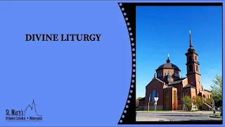 Divine Liturgy:  8/13/2023