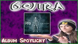 Gojira's Magnum Opus? | The Way Of All Flesh | Album Spotlight