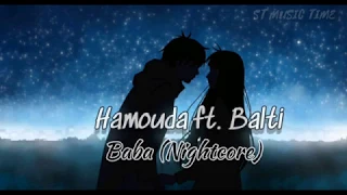 Hamouda ft. Balti - Baba (Nightcore)