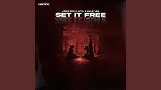 Set It Free