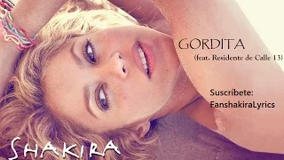 04 Shakira - Gordita (feat. Residente Calle 13) [Lyrics]