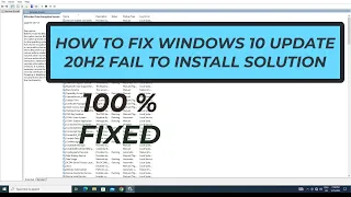 How To Fix Windows 10 Update 20h2 Fail To Install  | 100% Fixed