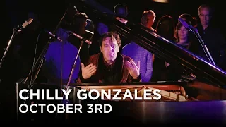 Chilly Gonzales | October 3rd | First Play Live