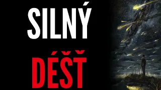 SILNÝ DÉŠŤ | CREEPYPASTA [CZ]