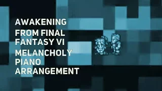 TPR - Awakening - A Melancholy Tribute To Final Fantasy VI