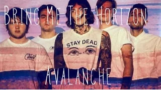 Bring Me The Horizon - Avalanche (Sub español - ingles)