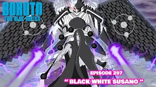 Latest Boruto Episode 297 English subtitles Boruto Two Blue Vortex 7 Black White Susanoo Part 122