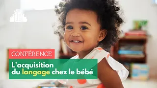 « L'acquisition du langage chez le bébé : comment ça marche ? » par Sharon Peperkamp | ENS-PSL