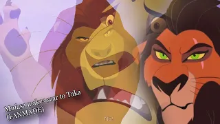 Mufasa makes scar to Taka - The Lion King (FANMADE)