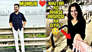 MUMBAI Mei “NIKITA" ko Maine Public Mei “PROPOSED" Kar Diyaa?😳 ||Kya Nikitaa proposal Accept kregi ?