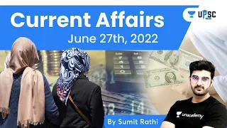 Daily Current Affairs In Hindi By Sumit Rathi Sir | 27th June 2022 | The Hindu, PIB for IAS