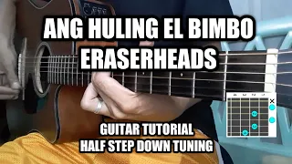 ANG HULING EL BIMBO (ERASERHEADS) EASY GUITAR CHORDS TUTORIAL WITH LYRICS ON SCREEN