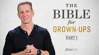 SUNDAY | The Bible for Grown Ups | Part 1: Last Things First