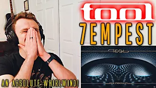 EPIC WHIRLWIND!!! ~ TOOL - 7empest ~ [REACTION!]