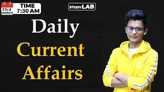 23 March 2022 Current Affairs || Current Affairs Today in Hindi For All Exams By Rishabh Sir