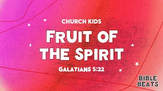 Fruit Of The Spirit (Galatians 5:22) Memory Verse Rap